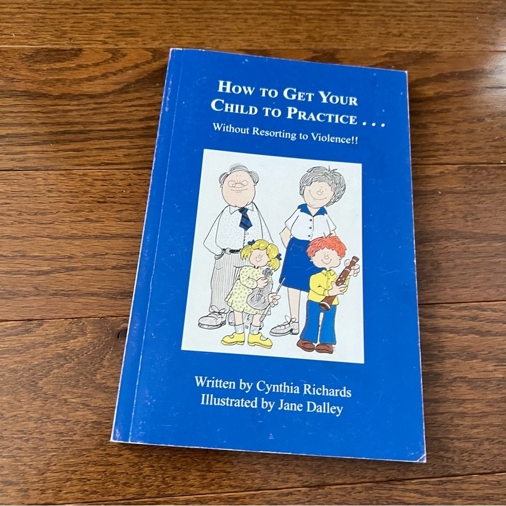 /Book/ How to get your child to practice--without resorting to violence